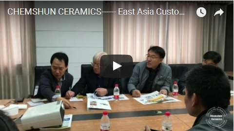 CHEMSHUN CERAMICS------ East Asia Customer Visiting Chemshun Ceramics